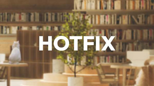 [v0.5.1] パッチ配信に関するお知らせ thumbnail