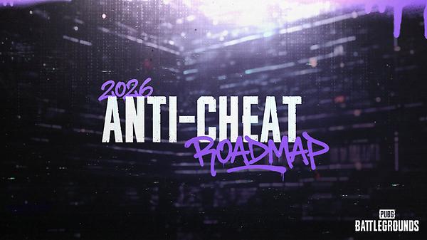 PUBG: BATTLEGROUNDS Anti-Cheat 2026 Roadmap thumbnail