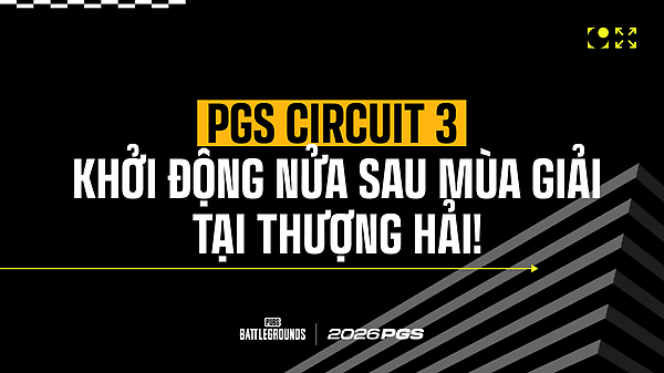 PUBG Global Series Circuit 3 - Khởi Động Nửa Sau Mùa Giải Tại Thượng Hải! thumbnail