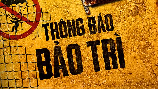 Bảo trì máy chủ LIVE ngày 14/10/2026 thumbnail