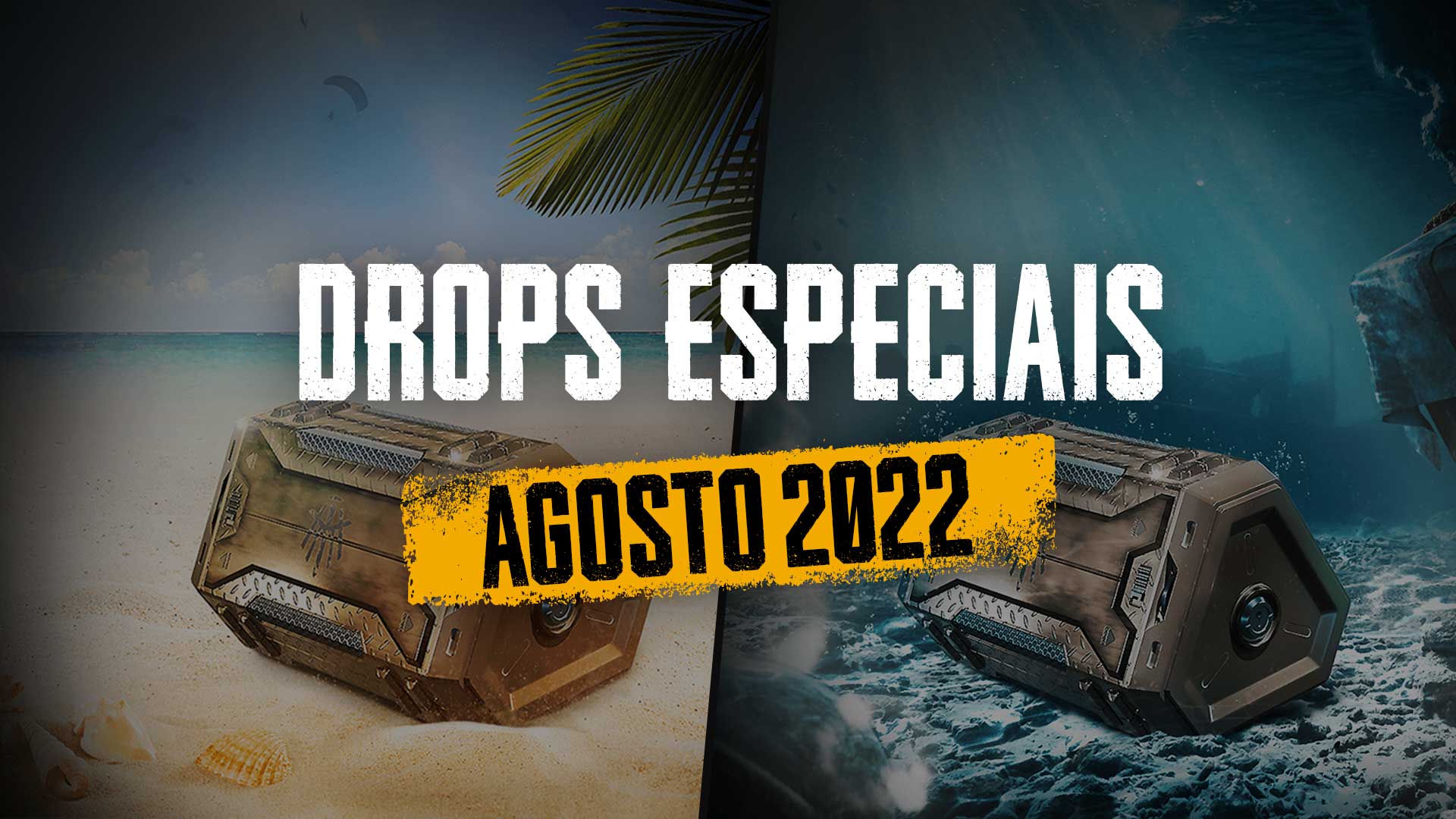Drops Especiais – Agosto 2022 thumbnail