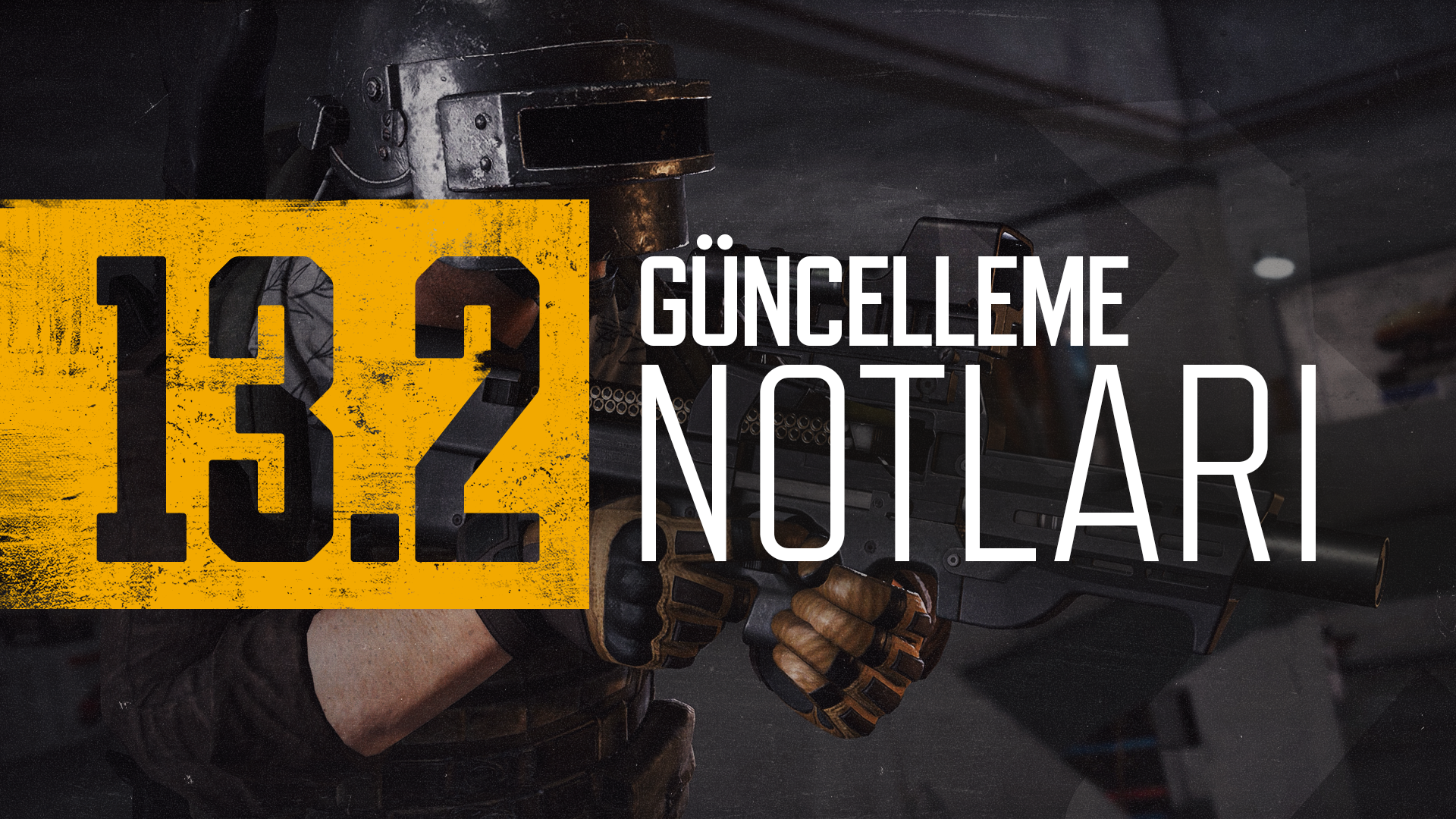 PC Güncelleme Notları #13.2 thumbnail