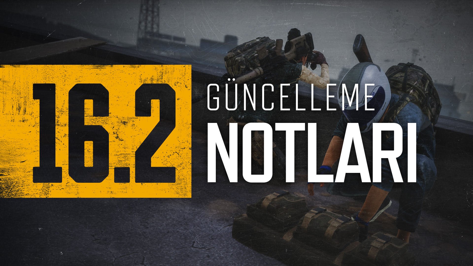 Güncelleme Notları #16.2 thumbnail