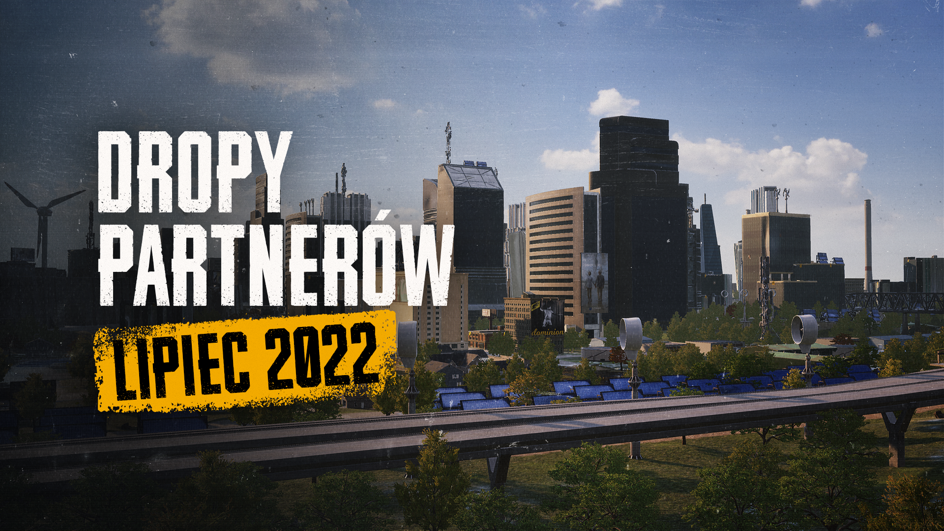 Dropy Partnerów – lipiec 2022 thumbnail
