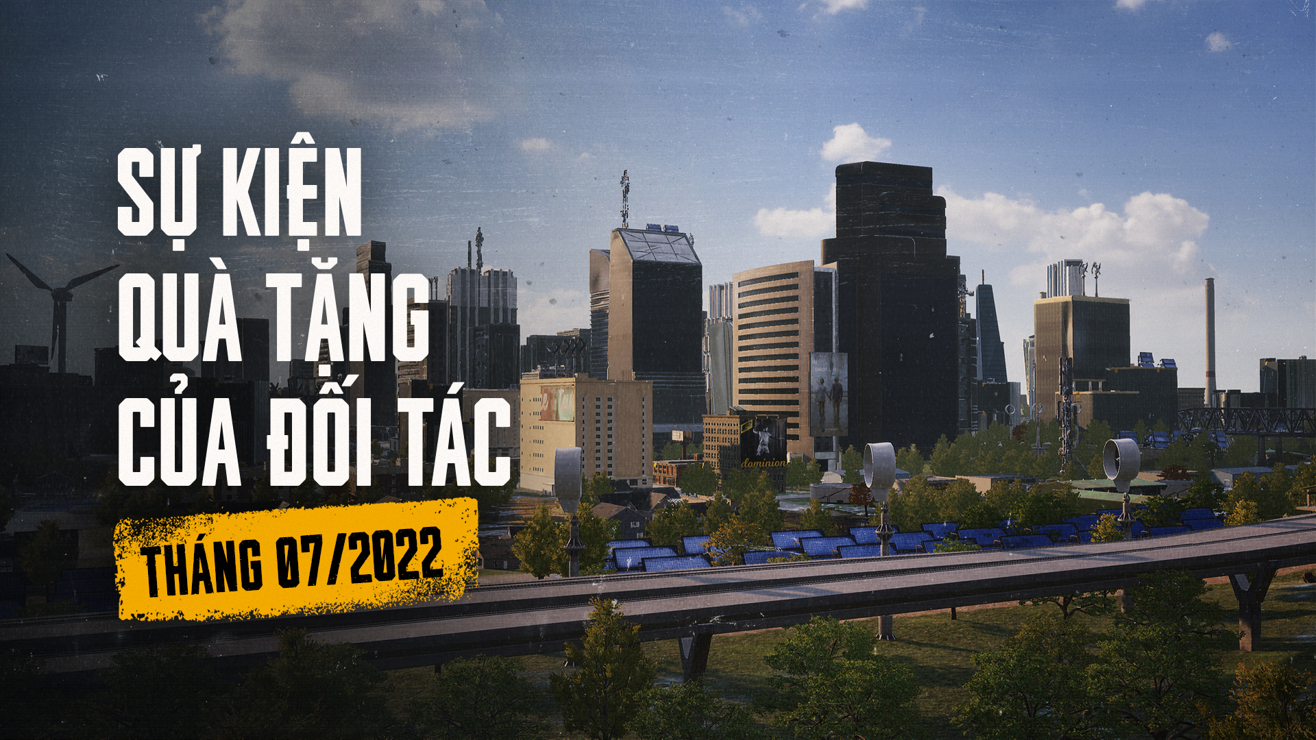 Sự kiện quà tặng của Đối Tác – Tháng 07/2022 thumbnail