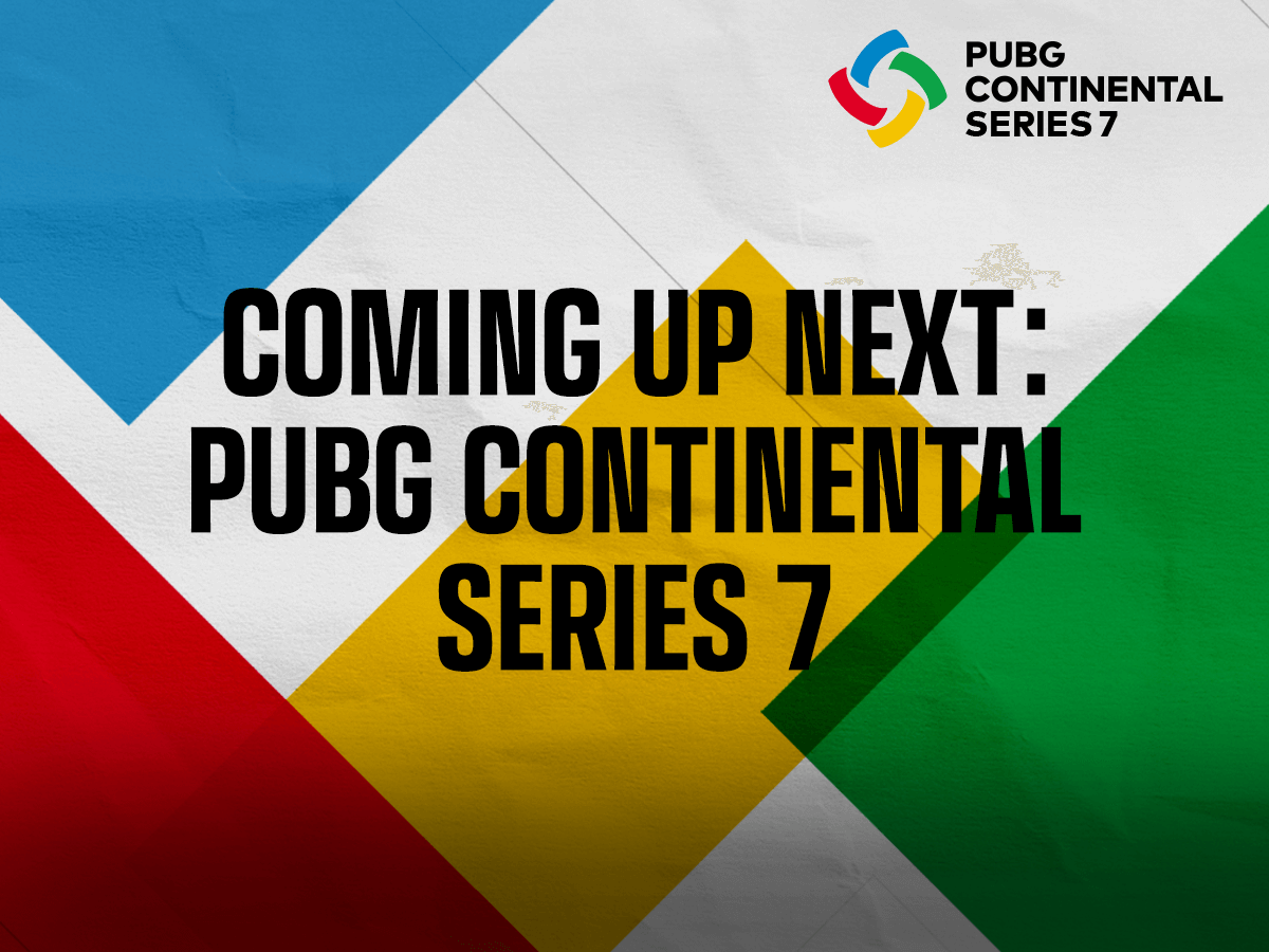 Coming up Next: PUBG CONTINENTAL SERIES 7 thumbnail