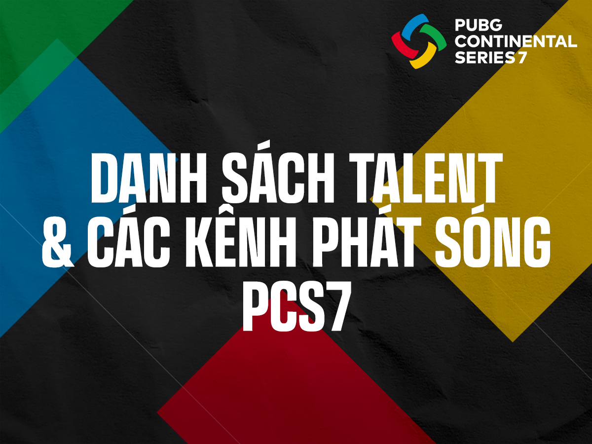 Các kênh phát sóng, talent và những thông tin khác của PCS7 thumbnail